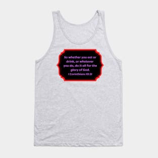 Bible Verse 1 Corinthians 10:31 Tank Top